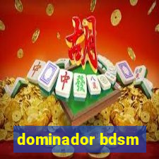 dominador bdsm